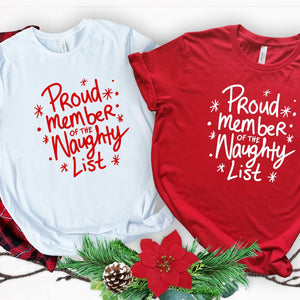 Christmas Tshirt Funny Festive Holiday Gifts,naughty list christmas tshirt for women and men, unisex design, perfect for Christmas, makes a great gift for xmas 