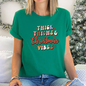Thick thighs and christmas vibes t-shirt, stylish green xmas t-shirt for women, Makes the perfect gift for those who love Christmas. Beautiful quality and made of cotton, super soft material.
