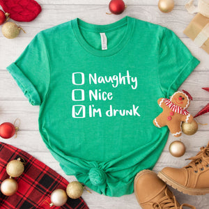 Naughty nice i'm drunk Tshirt funny christmas shirt, makes the perfect christmas gift