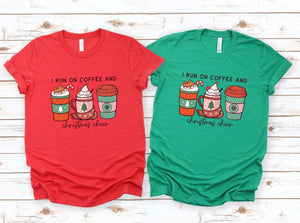 I run on coffee and Christmas cheer t-shirt in green and red, stylish womens fashion t-shirt, Makes the perfect gift for coffee lovers, Beautiful quality material, super soft and made of cotton, custom design and made to order in the usa