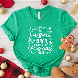 Running on caffeine kisses and christmas cheer Tshirt funny christmas shirt, makes the perfect christmas gift